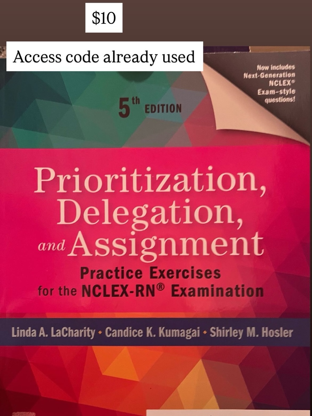 Prioritization, Delegation, and Assignment - Pink Practice Exercises